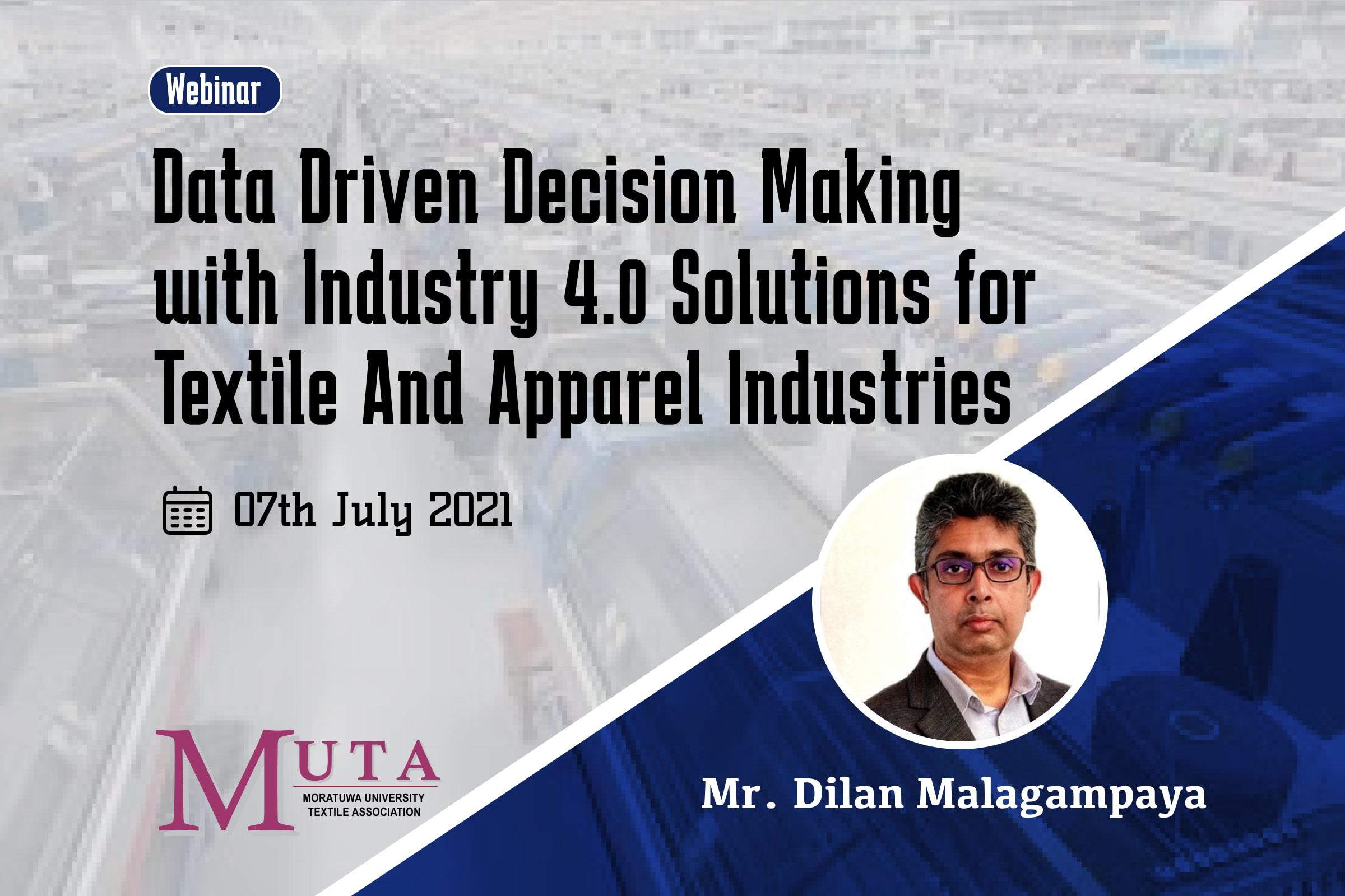 Data Driven Decision Making with Industry 4.0 Solutions for Textile And Apparel Industries